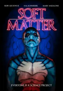 Постер: Тонкая материя / Soft Matter (2018)