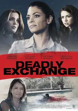 Постер: Смертоносный обмен / Deadly Exchange (2017)