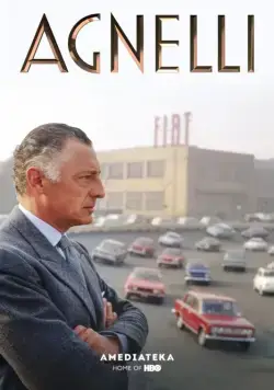 Постер: Аньелли. Жизнь президента / Agnelli (2017)