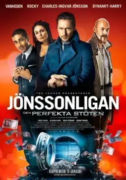 Постер: Банда Йонссона. Большой куш / Jönssonligan - Den perfekta stöten (2015)