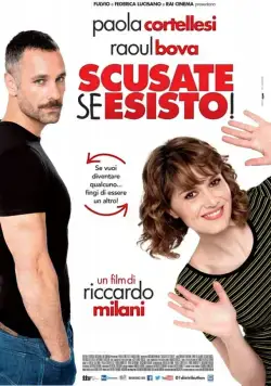 Постер: Извините, если я существую! / Scusate se esisto! (2014)