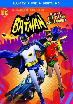 Постер: Бэтмен: Возвращение рыцарей в масках / Batman: Return of the Caped Crusaders (2016)