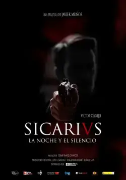 Постер: Сикарии: Ночью в тишине / Sicarivs: La noche y el silencio (2015)