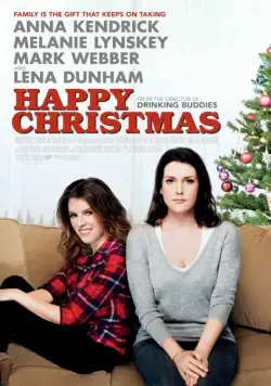 Постер: Счастливого Рождества / Happy Christmas (2014)