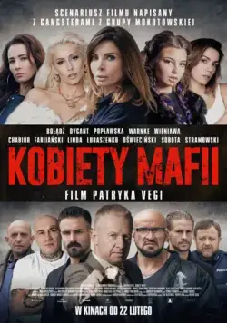 Постер: Женщины мафии / Kobiety mafii (2018)