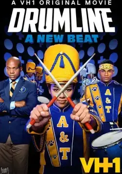 Постер: Барабанная дробь 2: Новый бит / Drumline: A New Beat (2014)