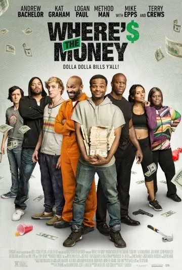 Постер: Где деньги / Where's the Money (2017)