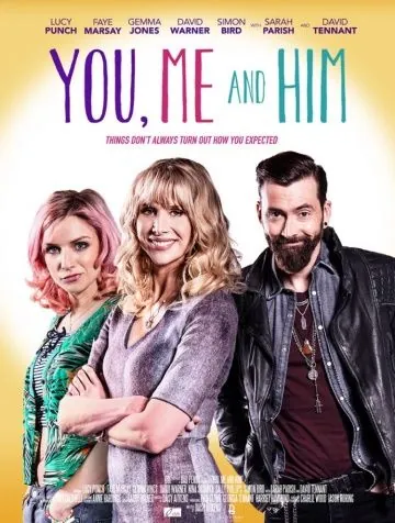 Постер: Ты, я и он / You, Me and Him (2017)