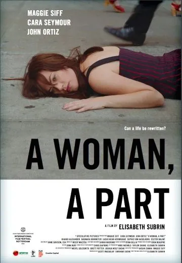 Постер: Женщина, роль / A Woman, a Part (2016)