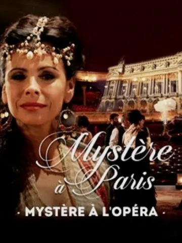 Постер: Тайна «Гранд-опера» / Mystère à l'Opéra (2015)