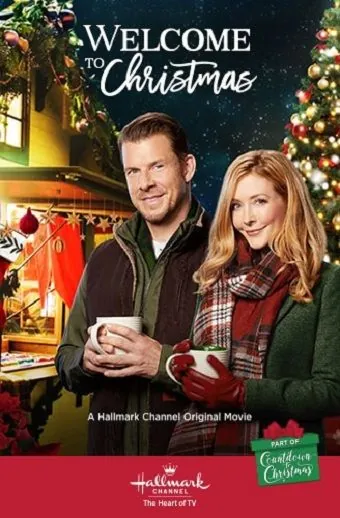 Постер: Добро пожаловать на Рождество / Welcome to Christmas (2018)