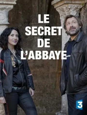 Постер: Тайна аббатства / Le secret de l'abbaye (2017)