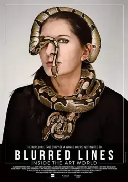 Постер: Размытые границы арт-мира / Blurred Lines: Inside the Art World (2017)