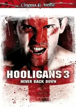 Постер: Хулиганы 3 / Green Street 3: Never Back Down (2013)