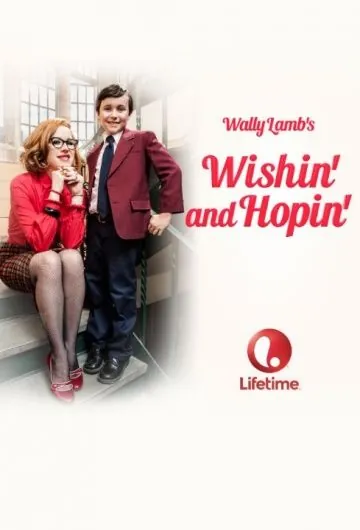 Постер: Желая и надеясь / Wishin' and Hopin' (2014)