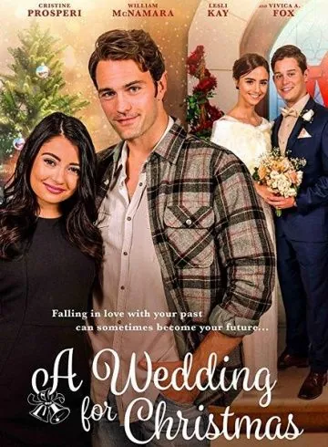 Постер: Свадьба на Рождество / A Wedding for Christmas (2018)