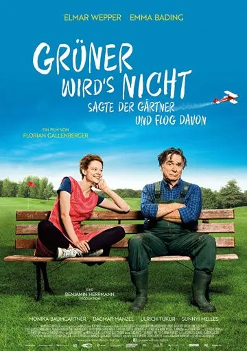 Постер: Зеленее не станет – сказал садовник и улетел / Grüner wird's nicht, sagte der Gärtner und flog davon (2018)