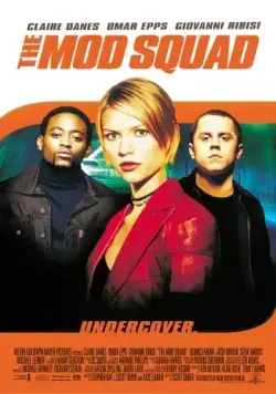 Постер: Отряд «Стиляги» / The Mod Squad (1999)