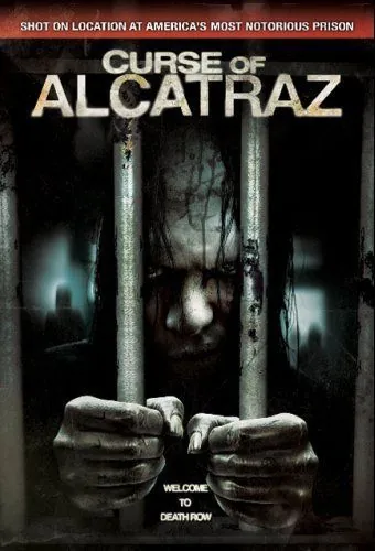 Постер: Проклятие тюрьмы Алькатрас / Curse of Alcatraz (2007)