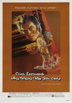 Постер: Как только сможешь / Any Which Way You Can (1980)