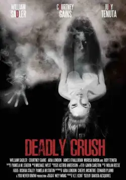 Постер: Смертельная страсть / Deadly Crush (2018)