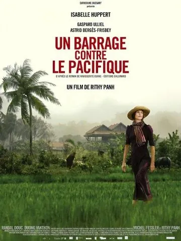 Постер: Плотина против Тихого океана / Un barrage contre le Pacifique (2008)