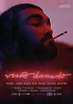 Постер: Проклятое лето / Verão Danado (2017)