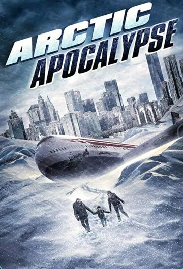 Постер: Арктический апокалипсис / Arctic Apocalypse (2019)