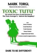 Постер: Токсичная пачка / Toxic Tutu (2017)