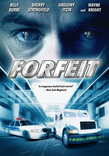 Постер: Расплата / Forfeit (2007)