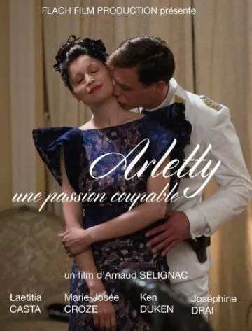 Постер: Арлетти. Преступная страсти / Arletty, une passion coupable (2015)