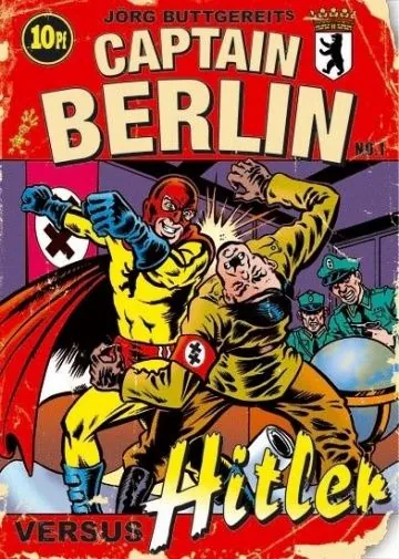 Постер: Капитан Берлин против Гитлера / Captain Berlin versus Hitler (2009)