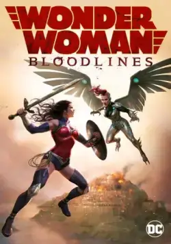 Постер: Чудо-женщина: Кровные узы / Wonder Woman: Bloodlines (2019)