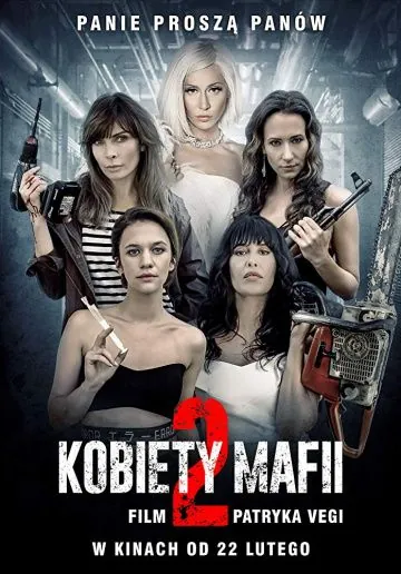 Постер: Женщины мафии 2 / Women of Mafia 2 (2019)