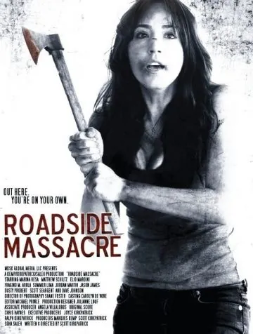 Постер: Резня у дороги / Roadside Massacre (2011)