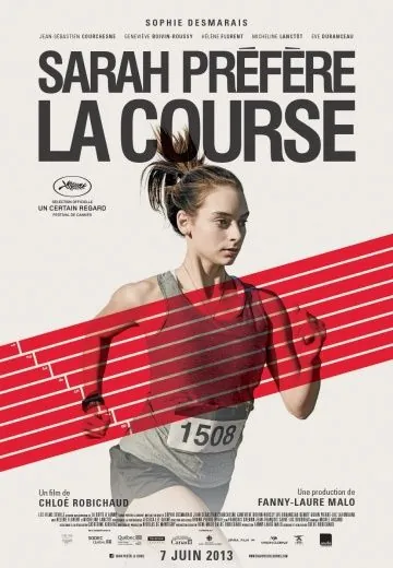Постер: Сара предпочитает бегать / Sarah préfère la course (2013)