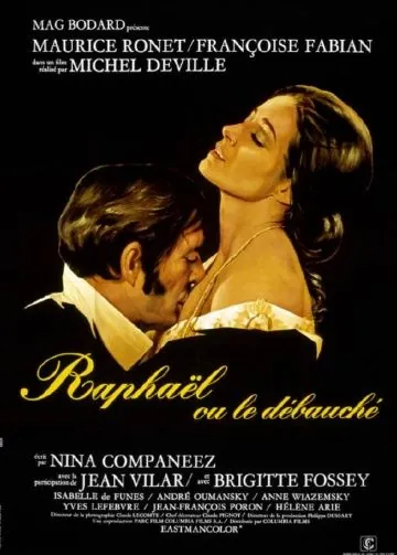 Постер: Рафаэль-развратник / Raphaël ou le débauché (1971)