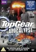 Постер: Топ Гир: Апокалипсис / Top Gear: Apocalypse (2010)