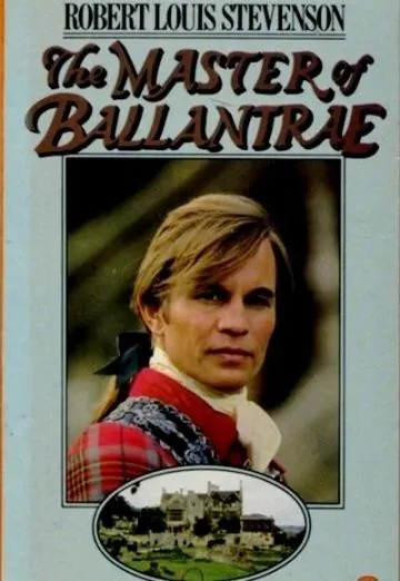 Постер: Владетель Баллантрэ / The Master of Ballantrae (1984)