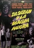 Постер: Доктор Сатана и черная магия / Dr. Satán y la magia negra (1968)