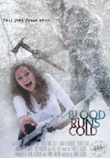 Постер: Холодная кровь / Blood Runs Cold (2010)
