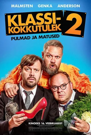 Постер: Встреча выпускников (Встреча одноклассников) 2 / Klassikokkutulek 2: Pulmad ja matused (2018)