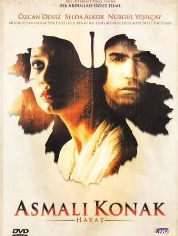 Постер: Особняк с виноградными лозами: Жизнь / Asmali konak: Hayat (2003)
