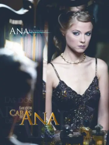 Постер: Два лица страсти / Las Dos Caras de Ana (2006)