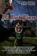 Постер: Все тёмные места / All Dark Places (2012)