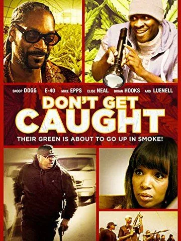 Постер: Только не попадись / Don't Get Caught (2018)