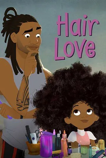 Постер: Любовь к волосам / Hair Love (2019)