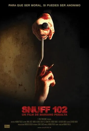 Постер: Снафф 102 / Snuff 102 (2007)