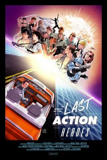 Постер: В поисках последних героев боевиков / In Search of the Last Action Heroes (2019)