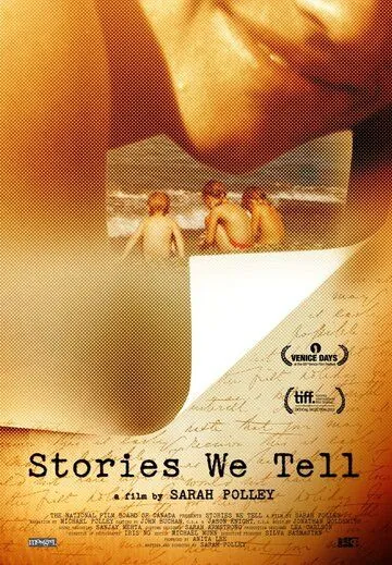 Постер: Истории, которые мы рассказываем / Stories We Tell (2012)